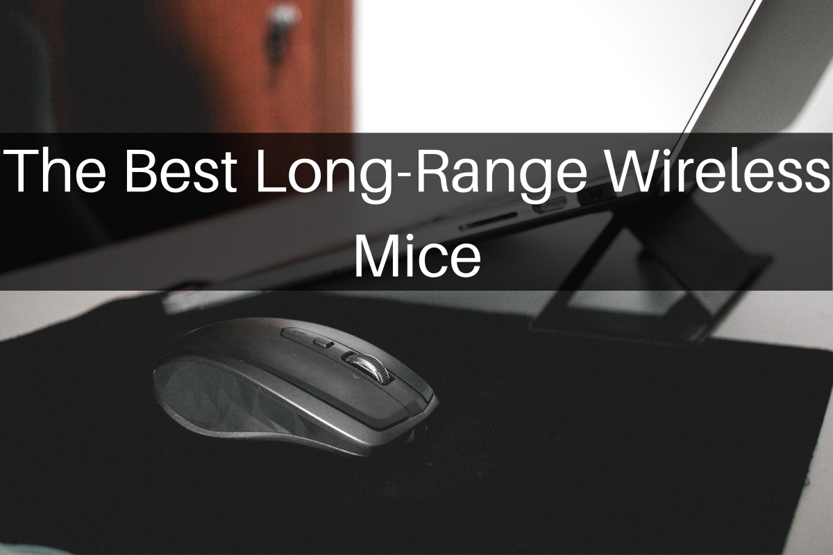 Top 4 Long-Range Wireless Mice