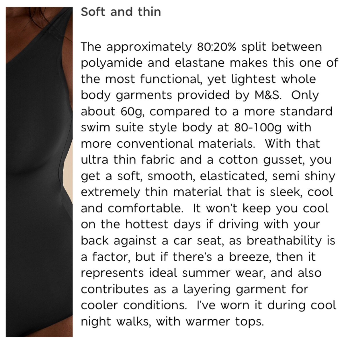 At 60g, this garment is lighter than a pair of men’s underpants.  The review above was posted by a male customer in the review section too.