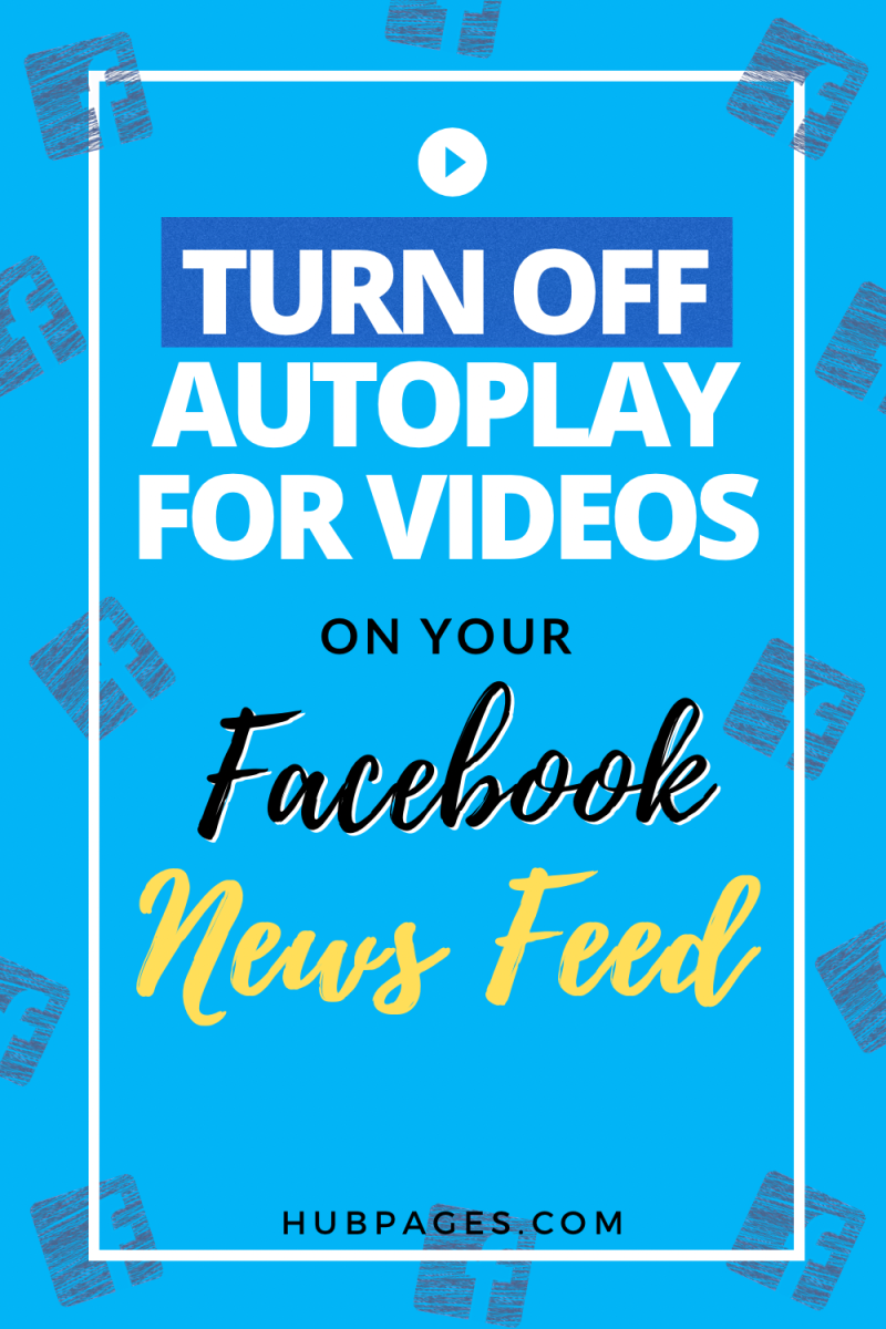 Stop videos from playing automatically in your News Feed.