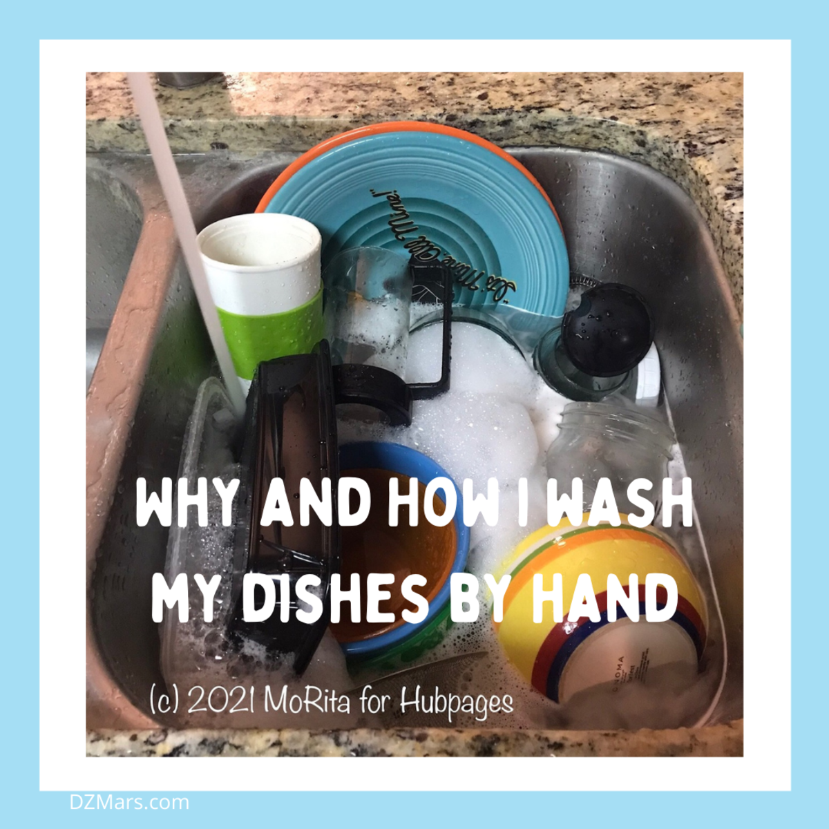 Why and How I Hand Wash My Dishes