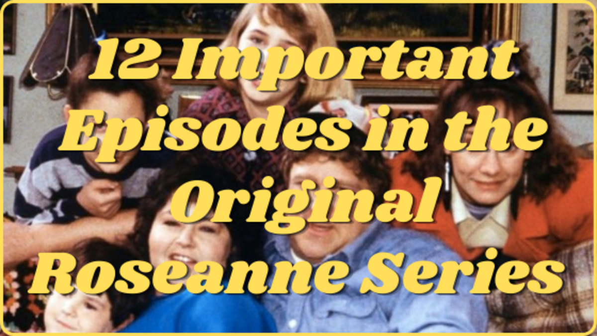 12 Important Episodes in the Original Roseanne Series