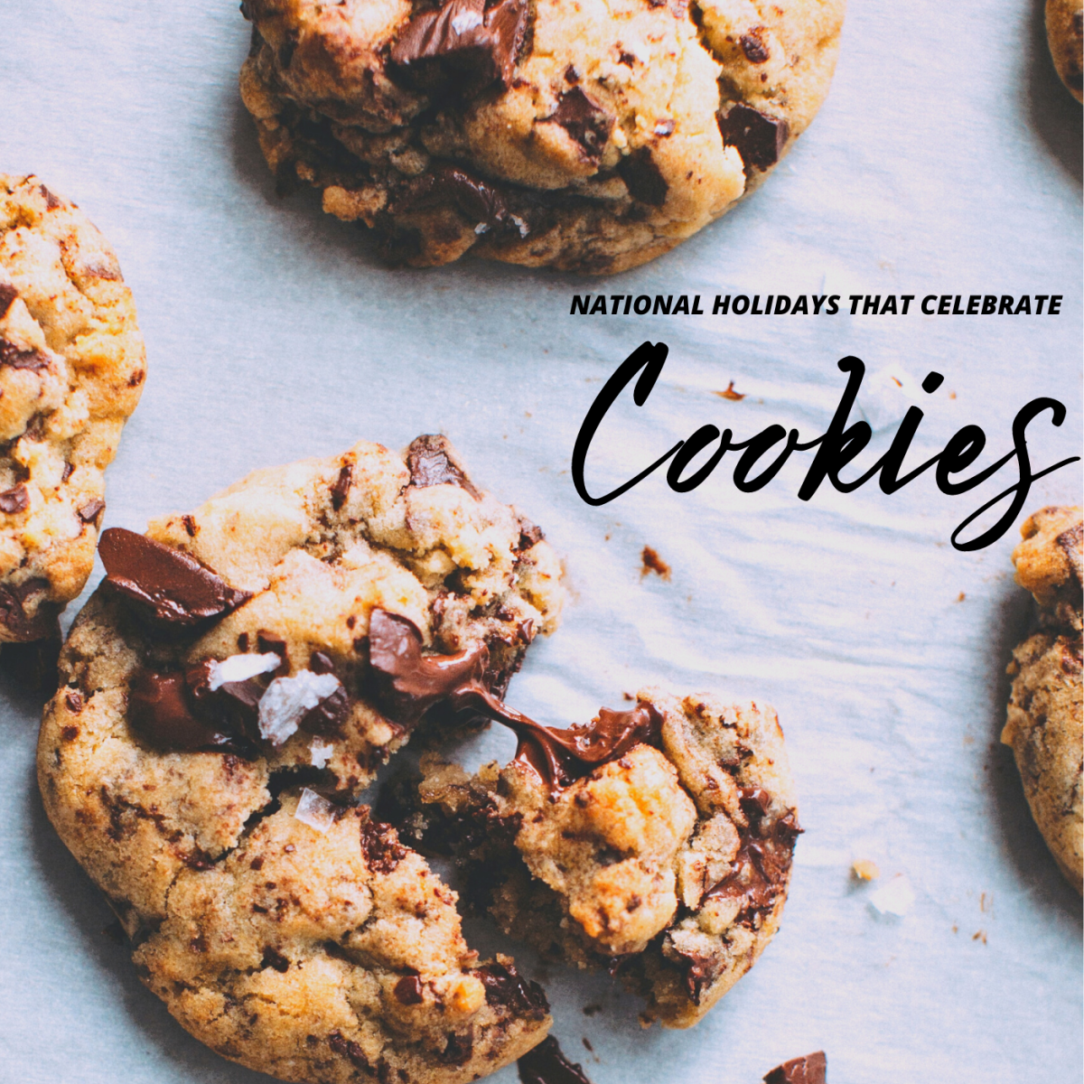Cookie Holidays: 10 National Yummy Celebrations