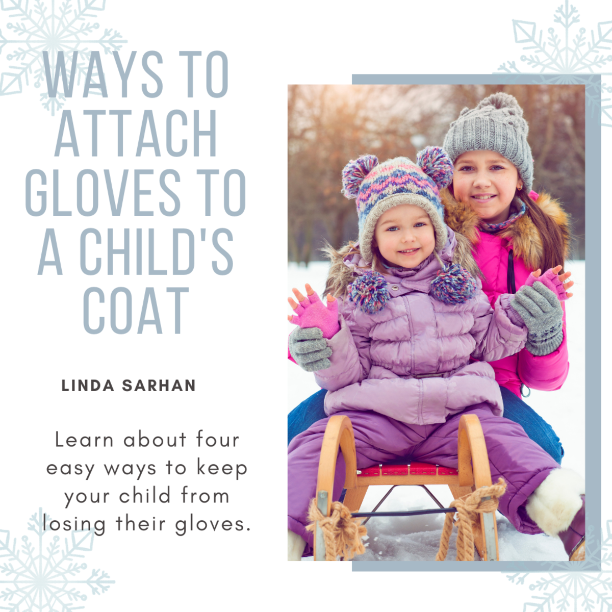 How to attach gloves to a child's coat.