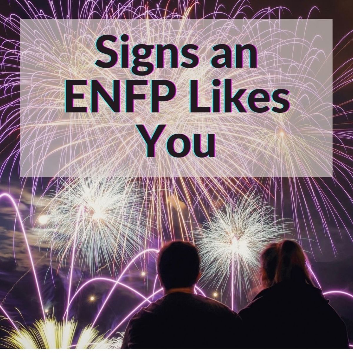 An ENFP is a champion of other people. They want others to feel included.