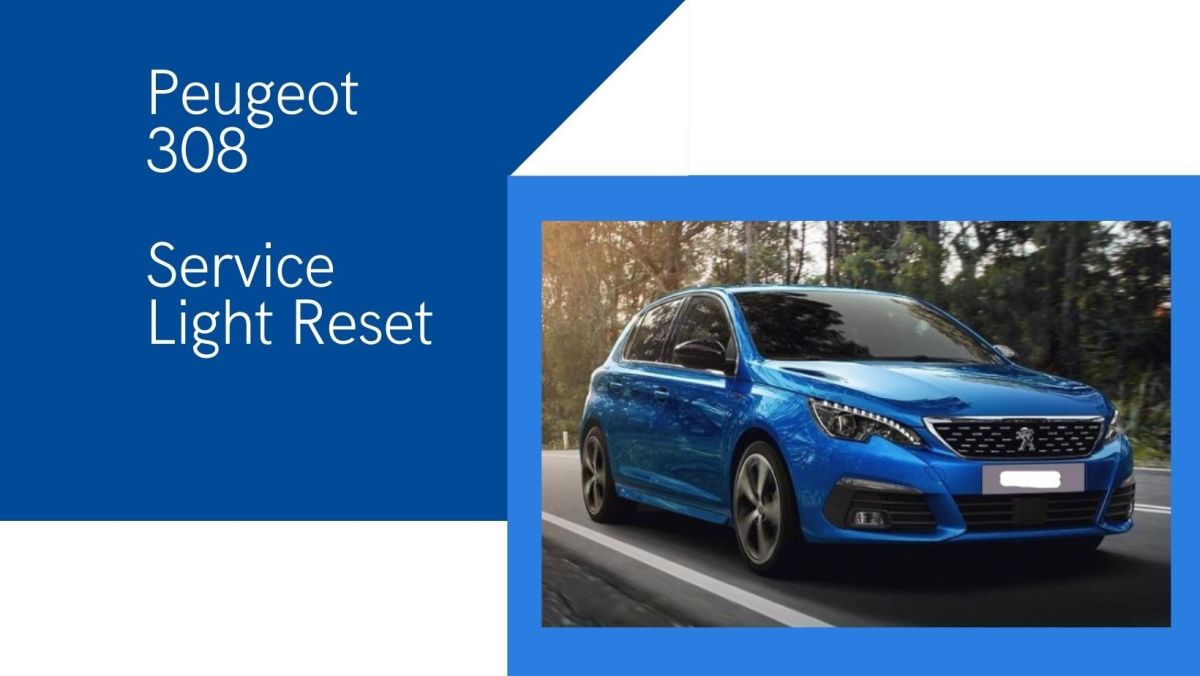 how-to-reset-service-light-on-peugeot-308