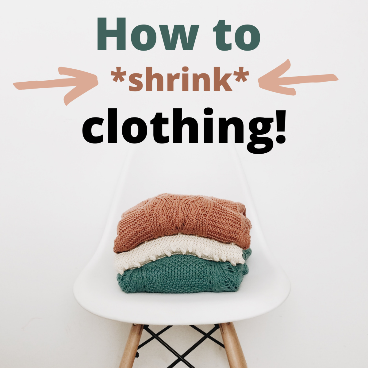 How To Shrink Clothes Without Damaging Them Bellatory