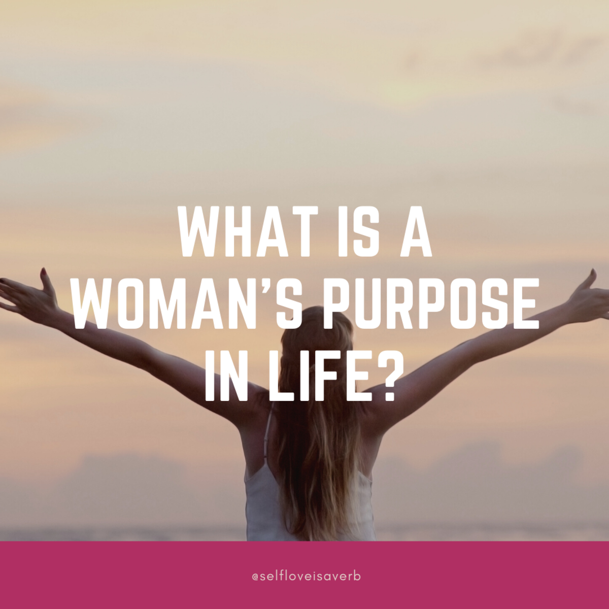 What Is A Woman S Purpose