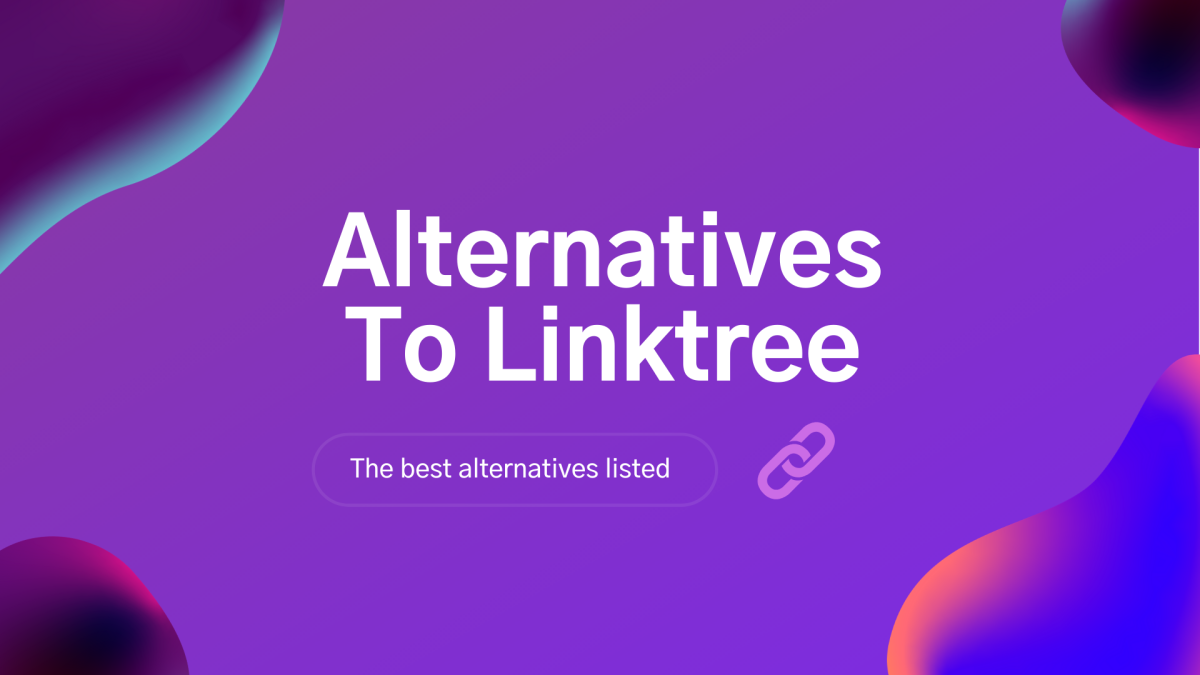 We're going to check out some alternatives to Linktree in this guide!