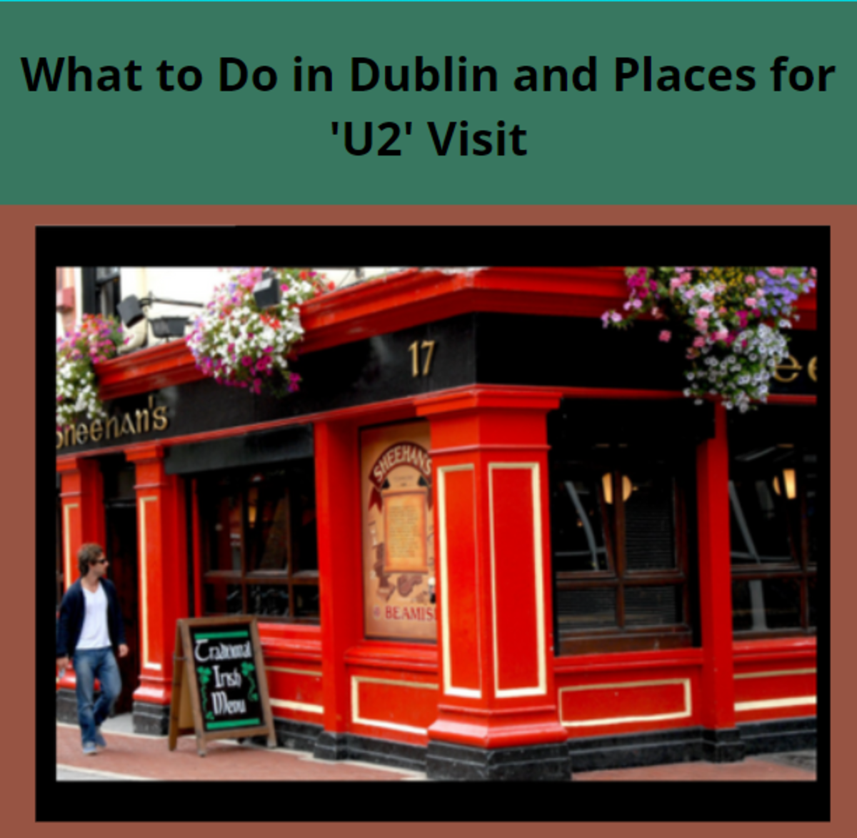 What to Do in Dublin and Places for 'U2' Visit