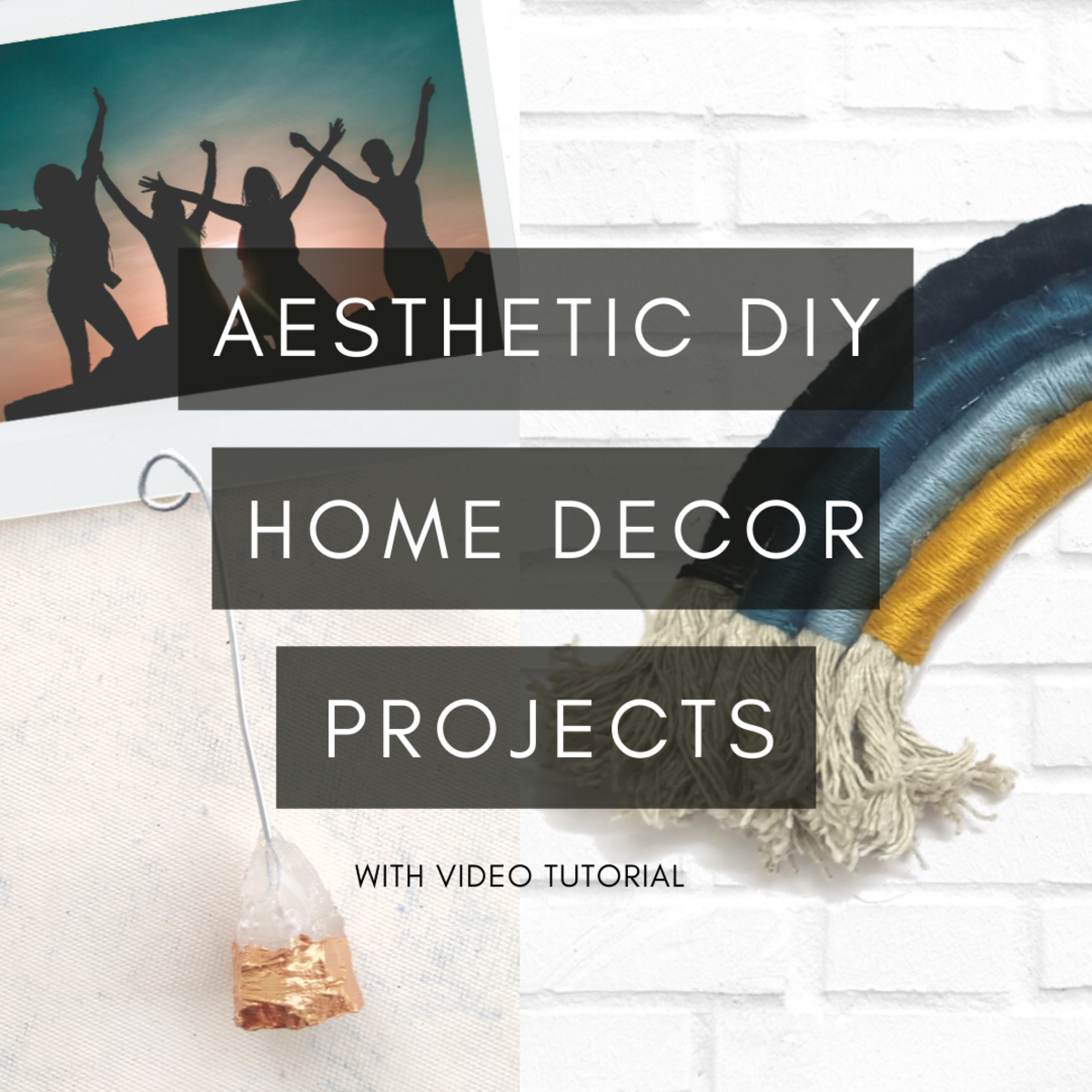 DIY Aesthetic Home Decor Projects (With Video Tutorial)