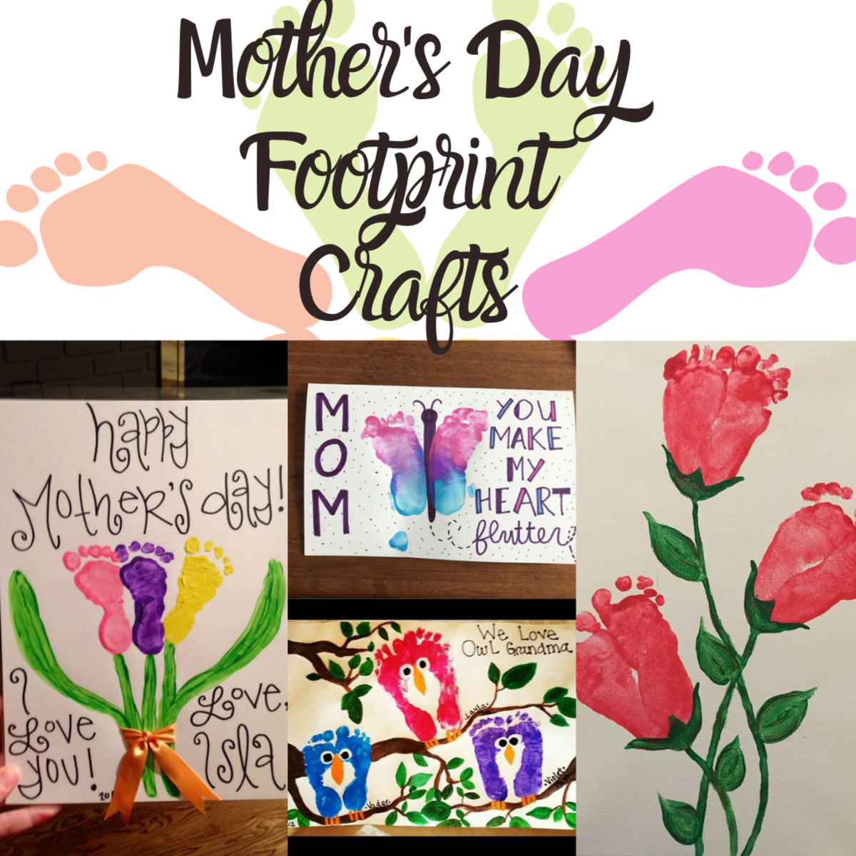 60+ super Cute Foot Print Mothers Day Crafts that Kids will adore making
