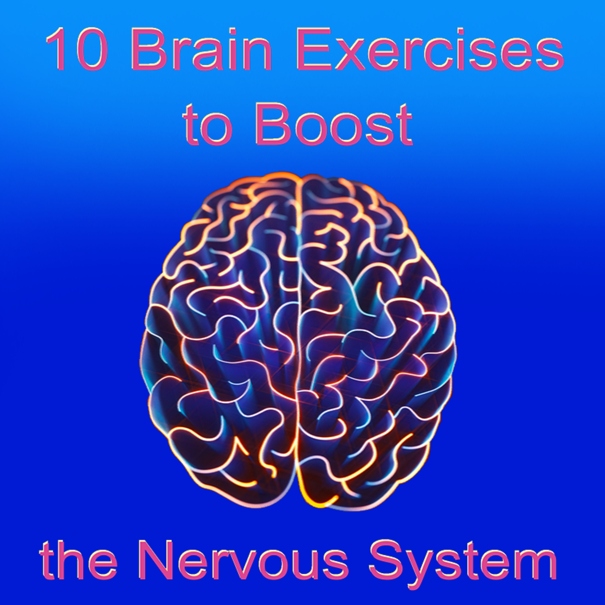 10 Brain Exercises To Boost Your Nervous System YouMeMindBody