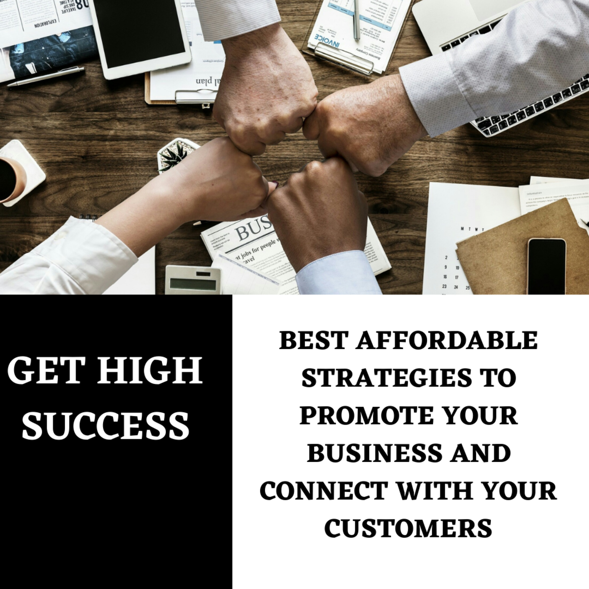 Best Affordable Strategies to Promote Your Business and Connect With Your Customers