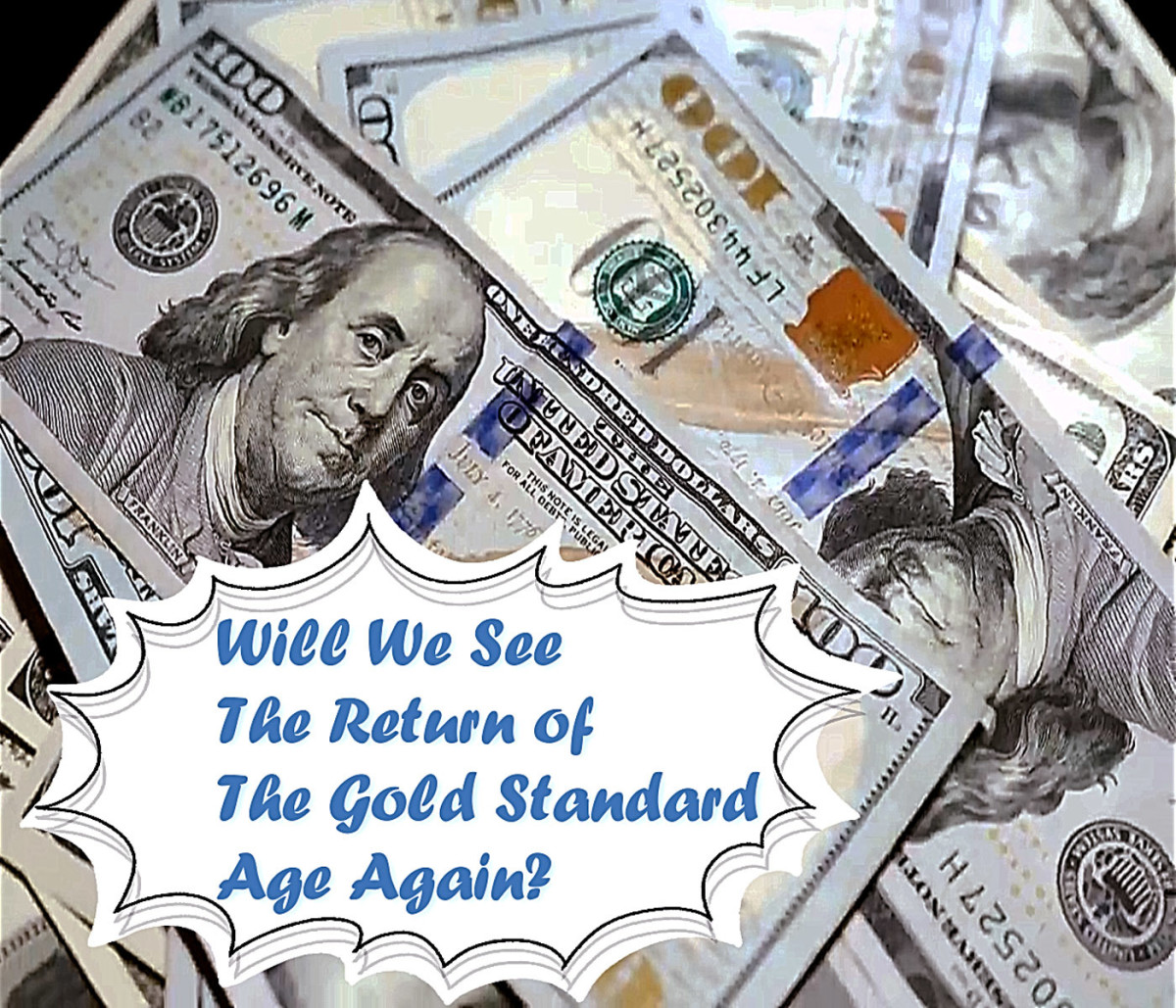 Will We See The Return of The Gold Standard Age Again?