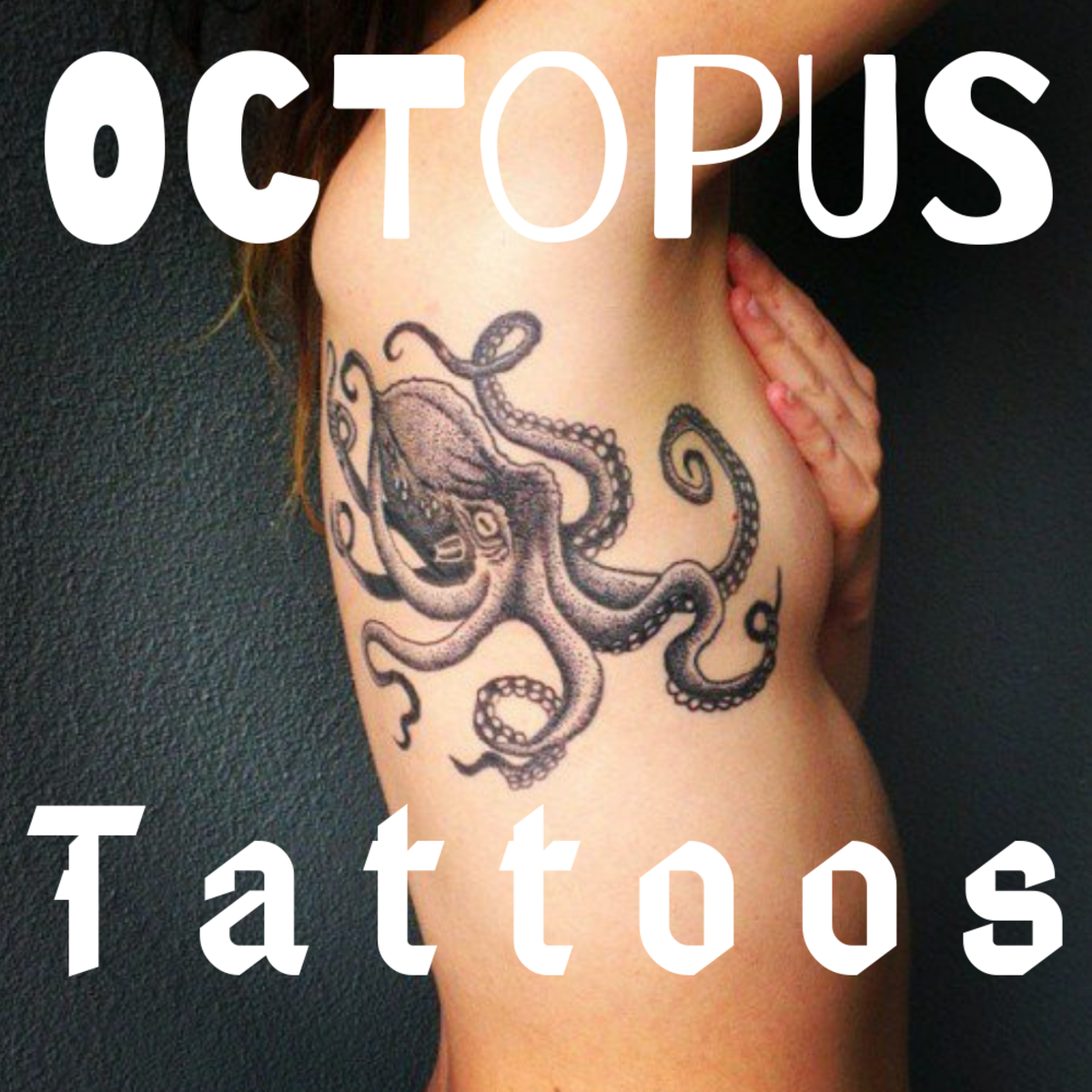 Freaky Fabulous Octopus Tattoo Meaning And Symbolism Tatring