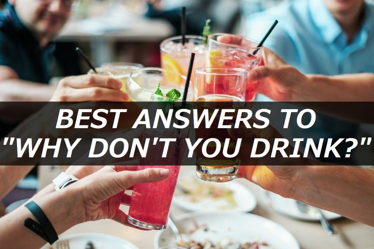 This article will help you come up with great replies, funny excuses, and witty reasons why you don't drink. After reading, you'll never have an issue turning down a drink again.