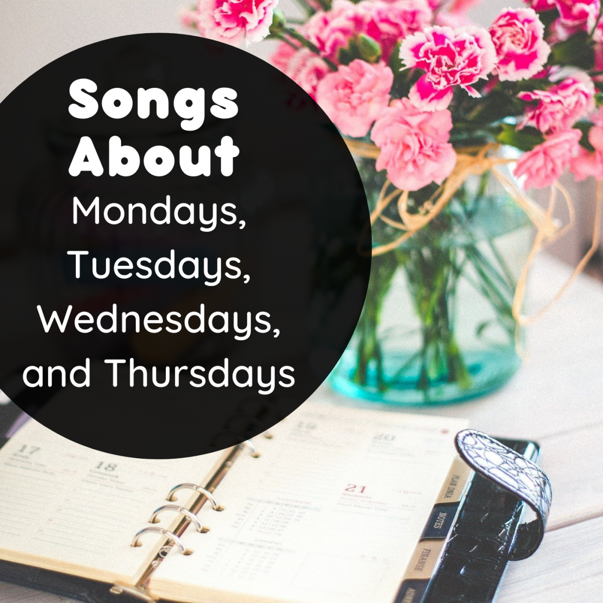 43 Pop, Rock, and Country Songs About Monday, Tuesday, Wednesday, and Thursday