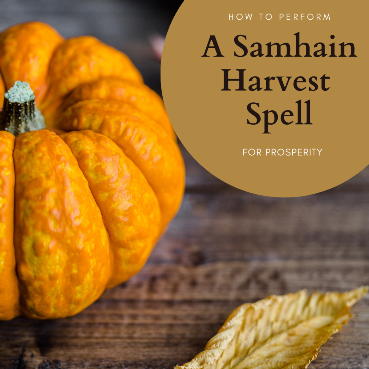 A Samhain Harvest Spell: Bring Prosperity Into Your Life