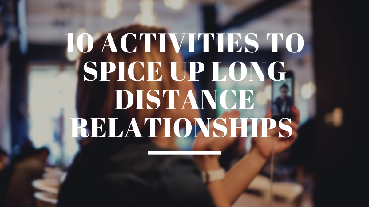 10 Activities to Spice Up a Long Distance Relationship