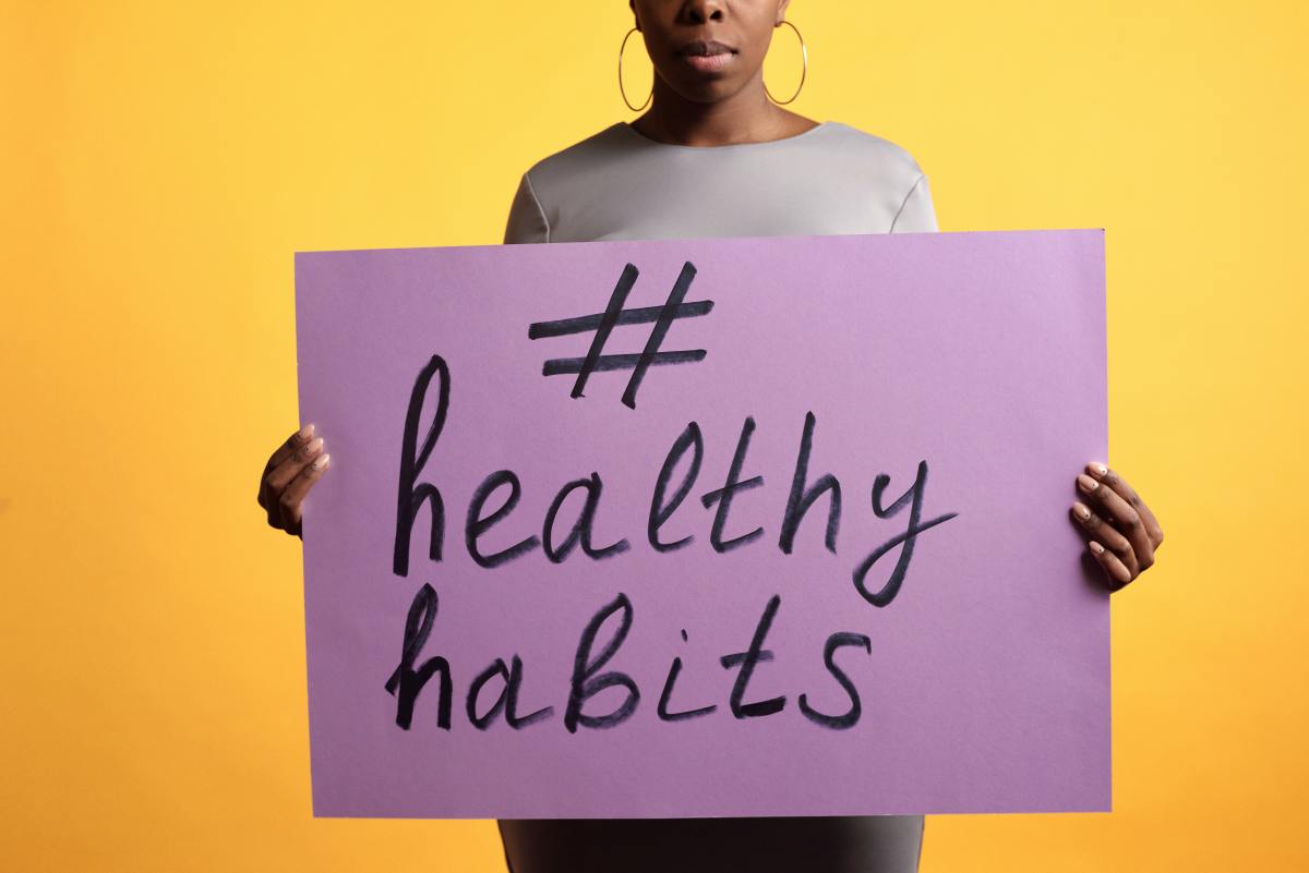 Develop Healthy Habits