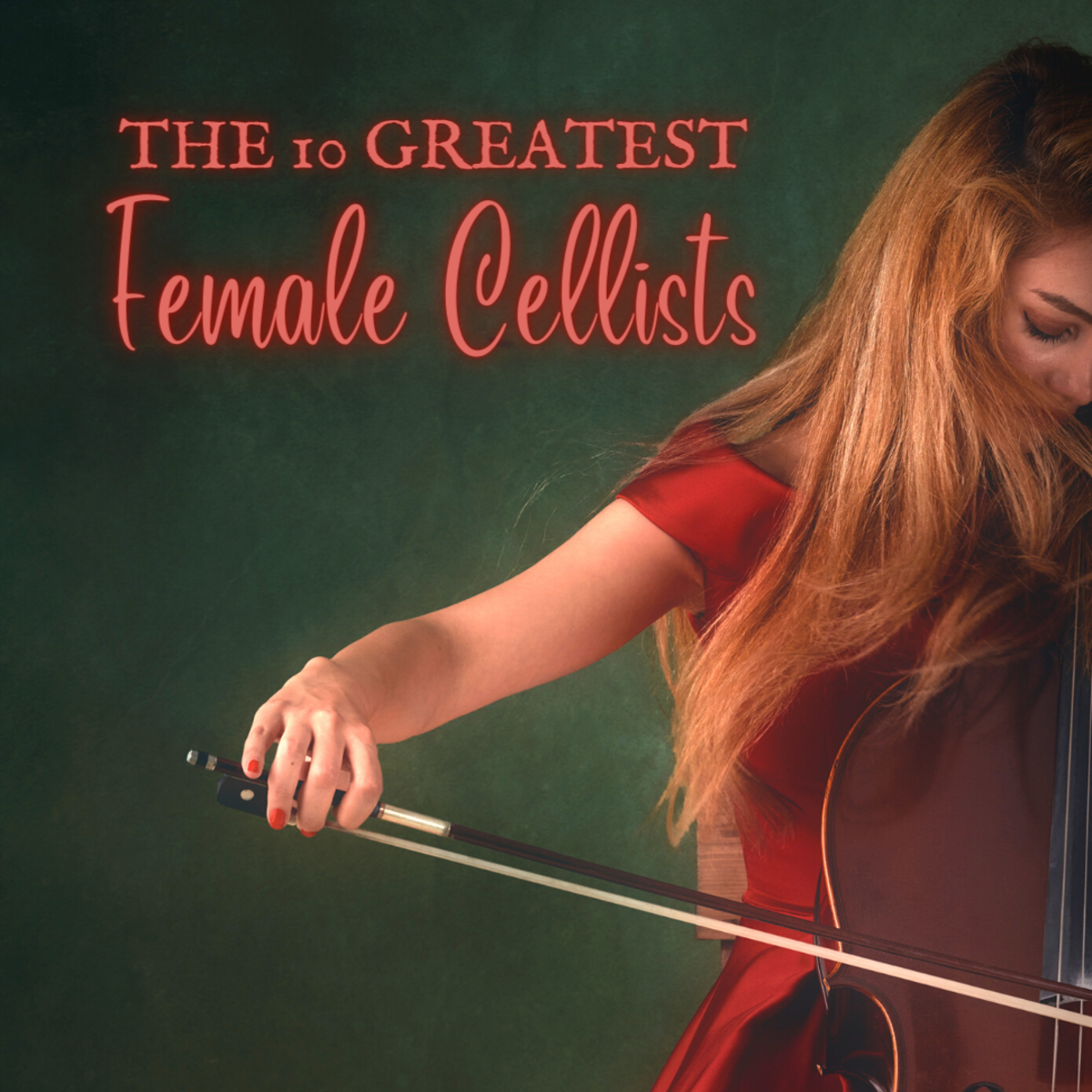 Who are the most talented female cellists of all time? Read on to find out!