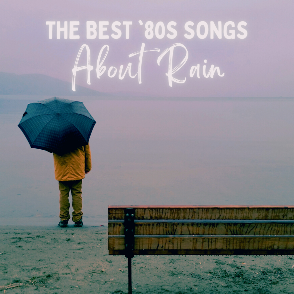 Top 14 '80s Songs About Rain