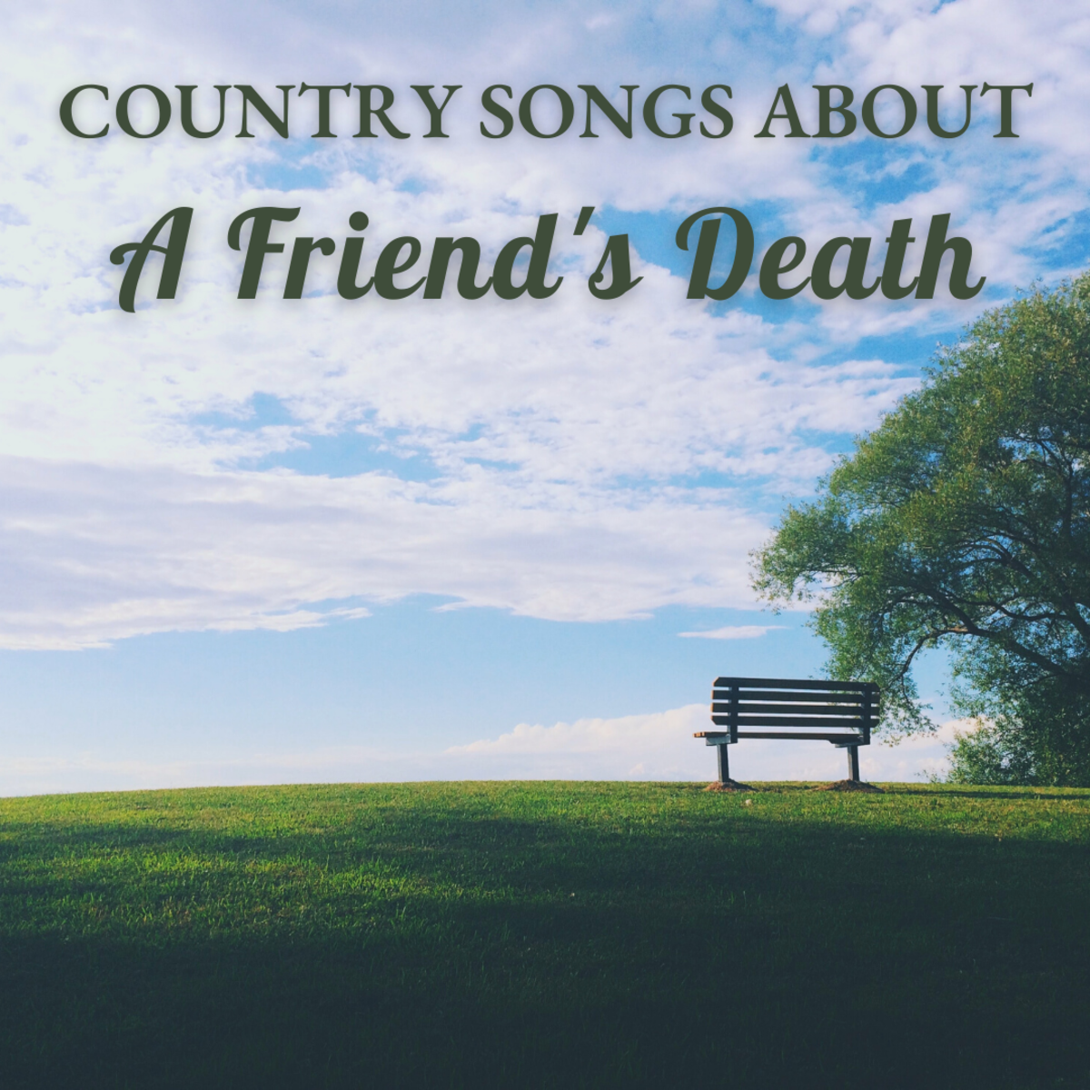 7 Country Songs About the Death of a Friend
