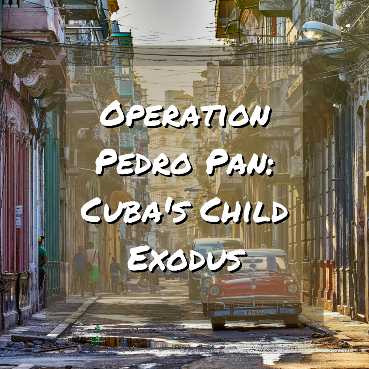 This article discusses Operation Pedro Pan, a US government program to bring unaccompanied minors to the US during the Cuban Missile Crisis.