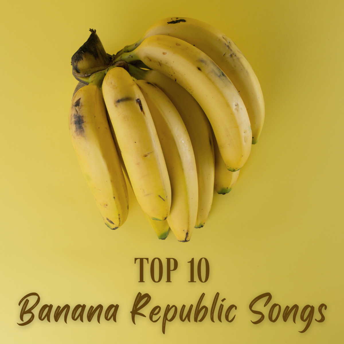 The term "Banana Republic" is applied to a handful of Central American countries, where the major export crop is bananas.