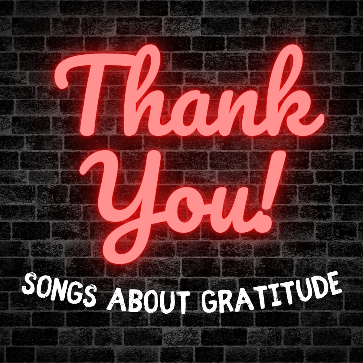 Express your gratitude with these songs about being thankful.