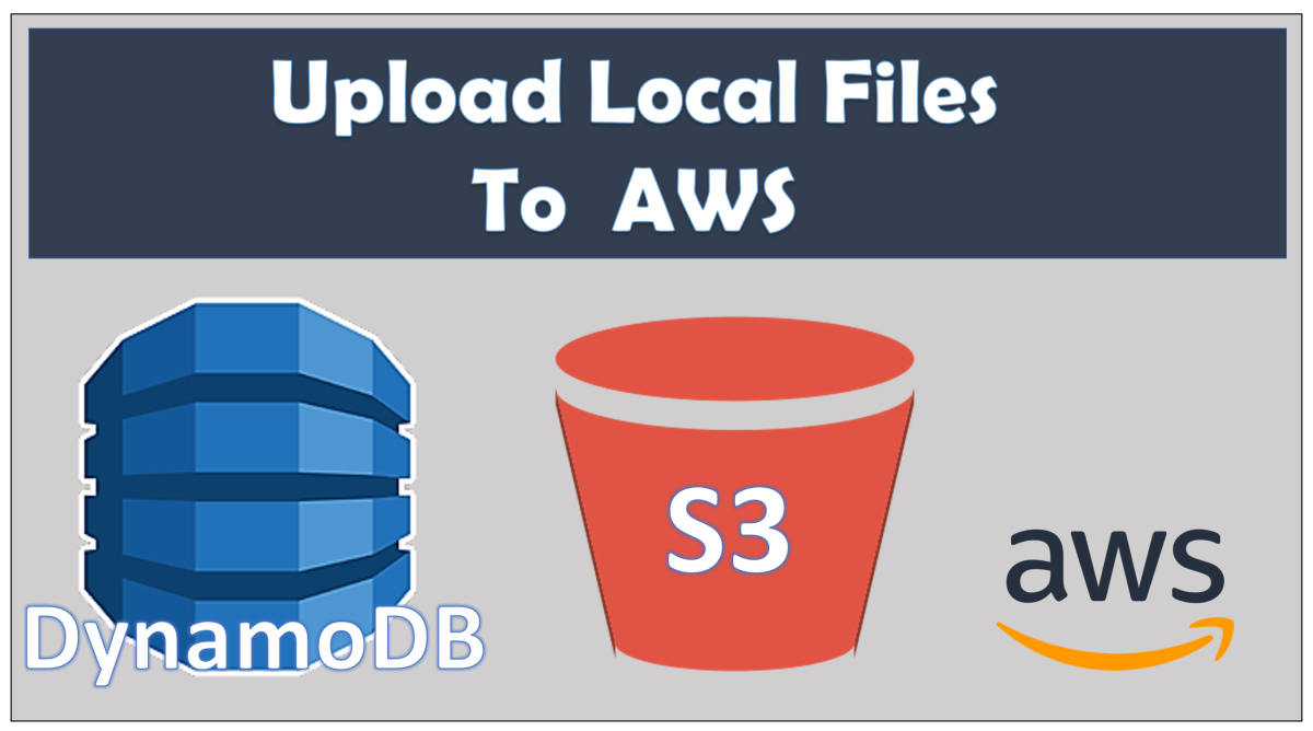 Upload local files to AWS S3 and DynamoDB using the AWS CLI