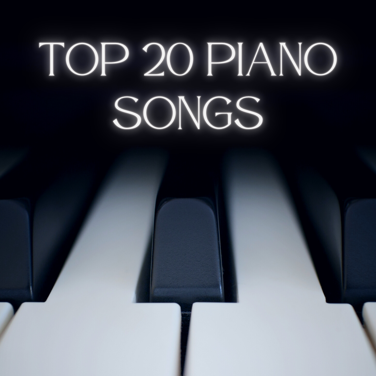 20 Great Songs Featuring the Piano