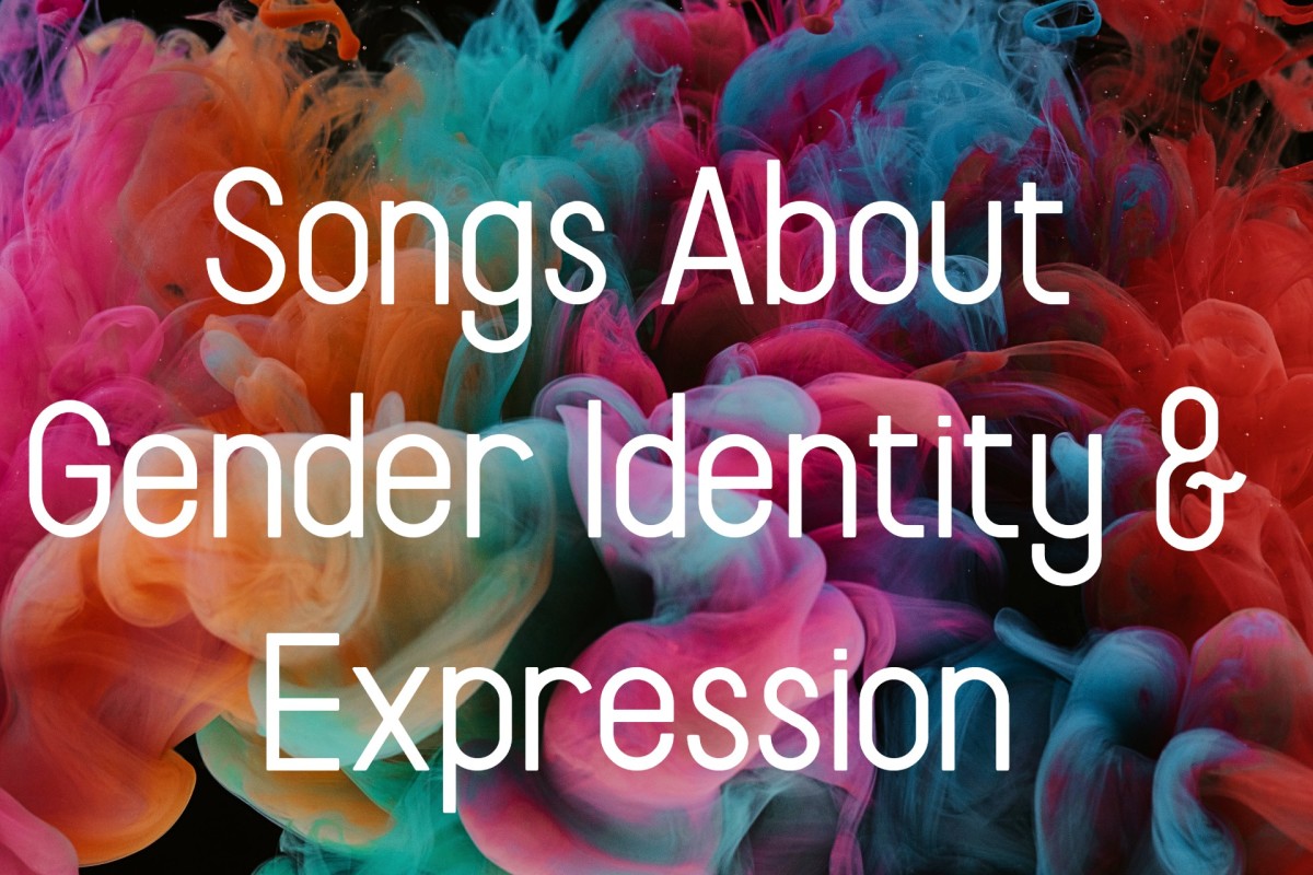 42 Songs About Gender Identity and Gender Expression -