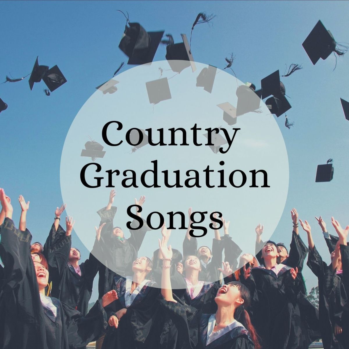 Nine Country Songs for Graduation