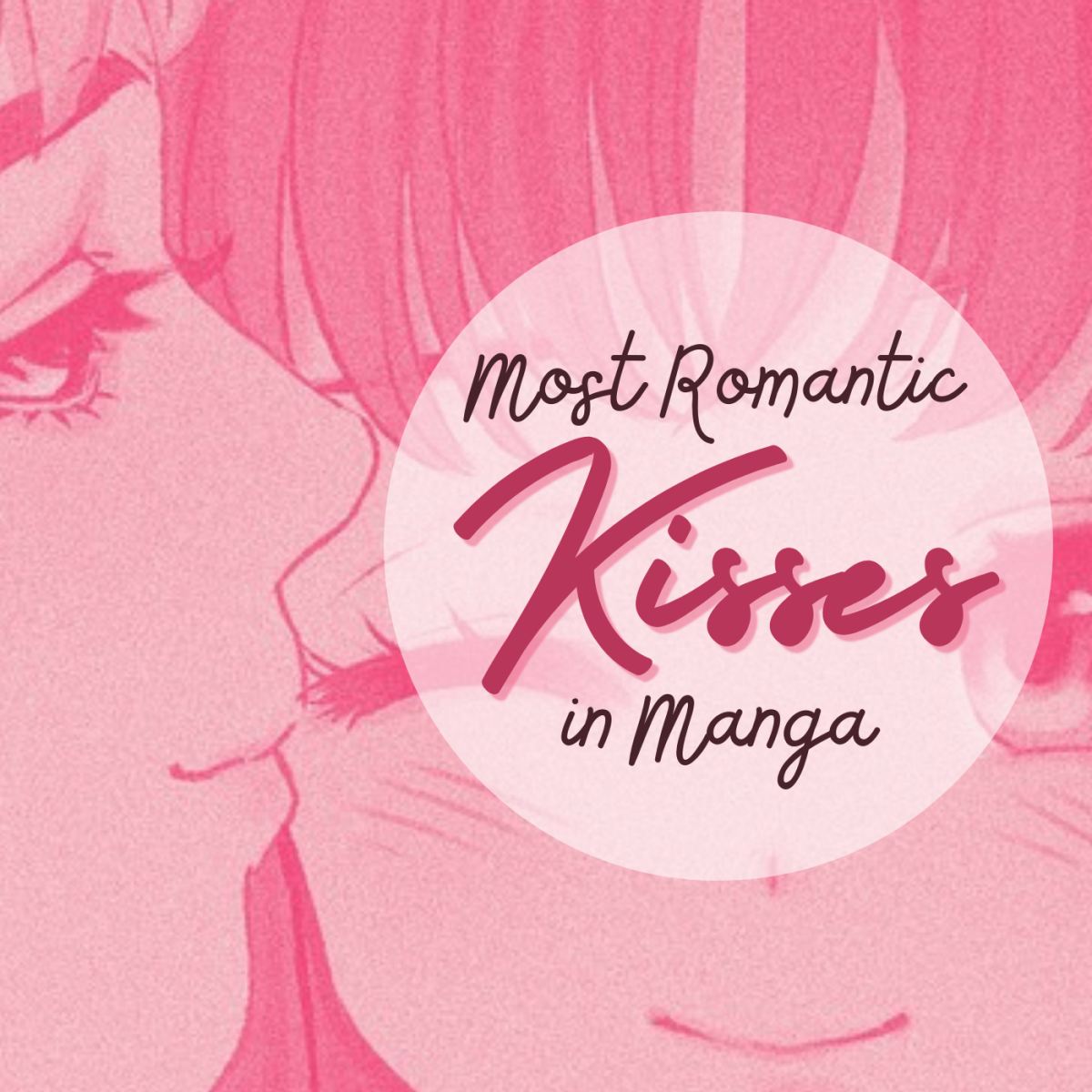 Ooh, the romance! This is a list of my favorite kissing scenes from the manga and manhwa I've read.