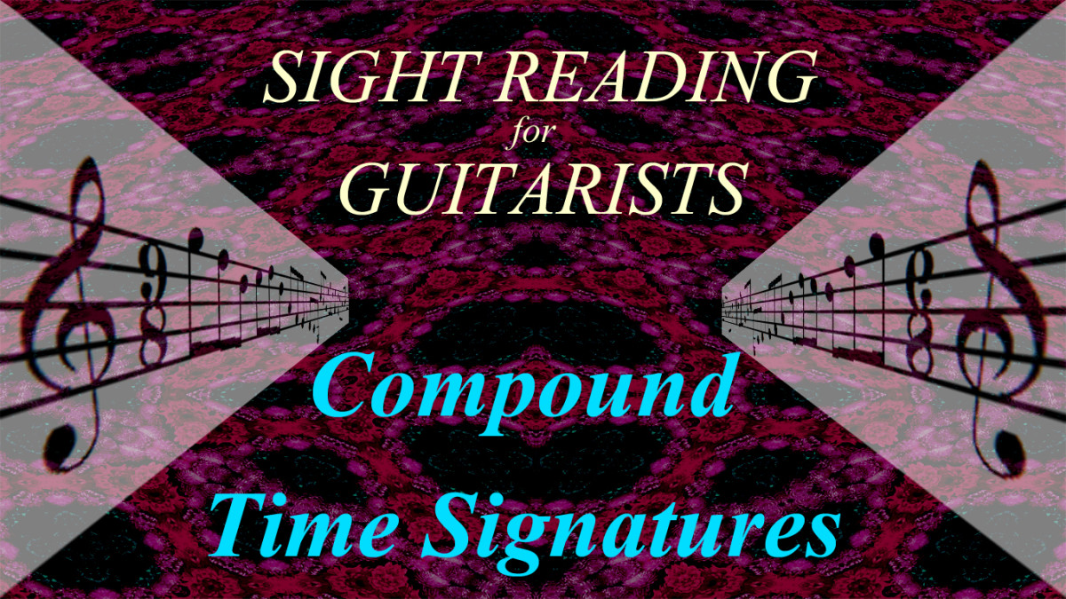 Sight Reading for Guitarists: Compound Time Signatures