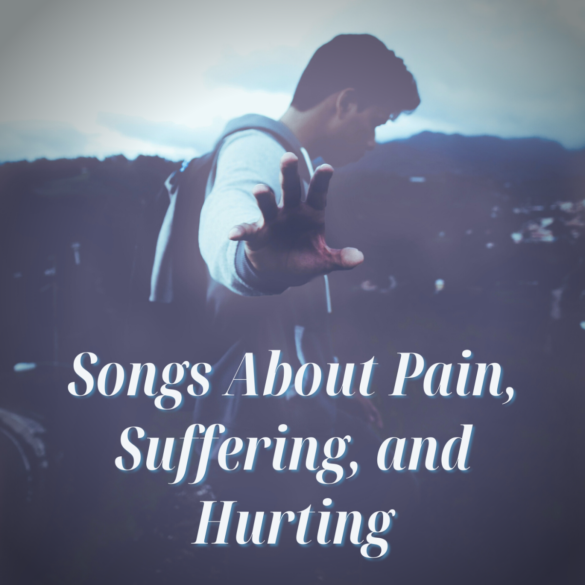 48 Songs About Pain, Suffering, and Hurting