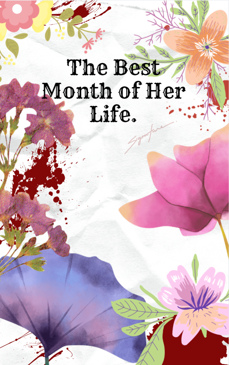 The Best Month of Her Life