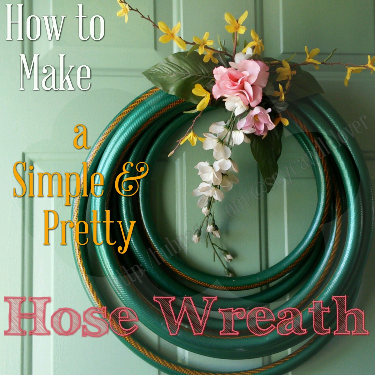 How to Make Simple and Pretty Garden Hose Wreath