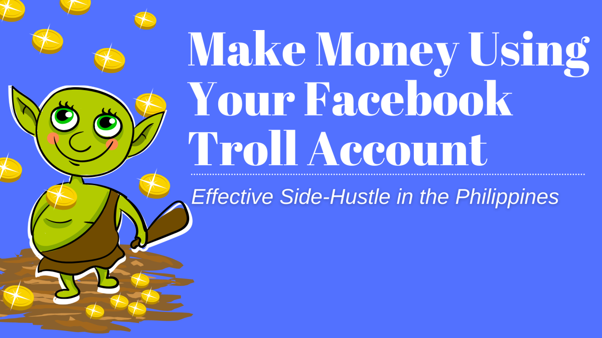 3 Effective Ways to Make Money Using Your Facebook Troll Account in the Philippines