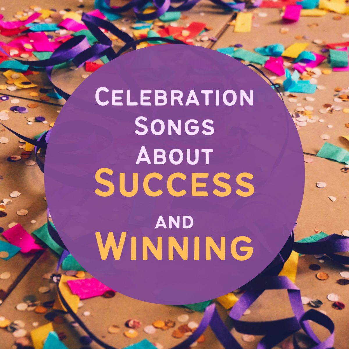 116 Songs About Victory, Celebration, Success, and Winning - Spinditty