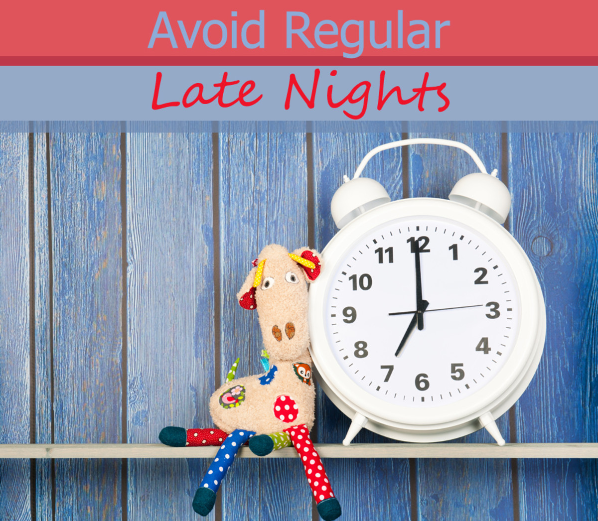 Children Should Avoid Regular Late Nights