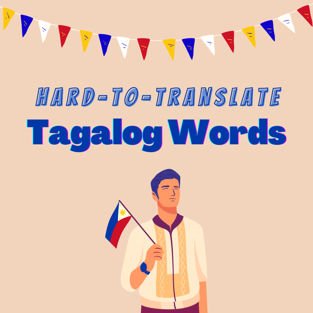 Read on to discover 17 weird, quirky Tagalog words that are difficult to translate into English!