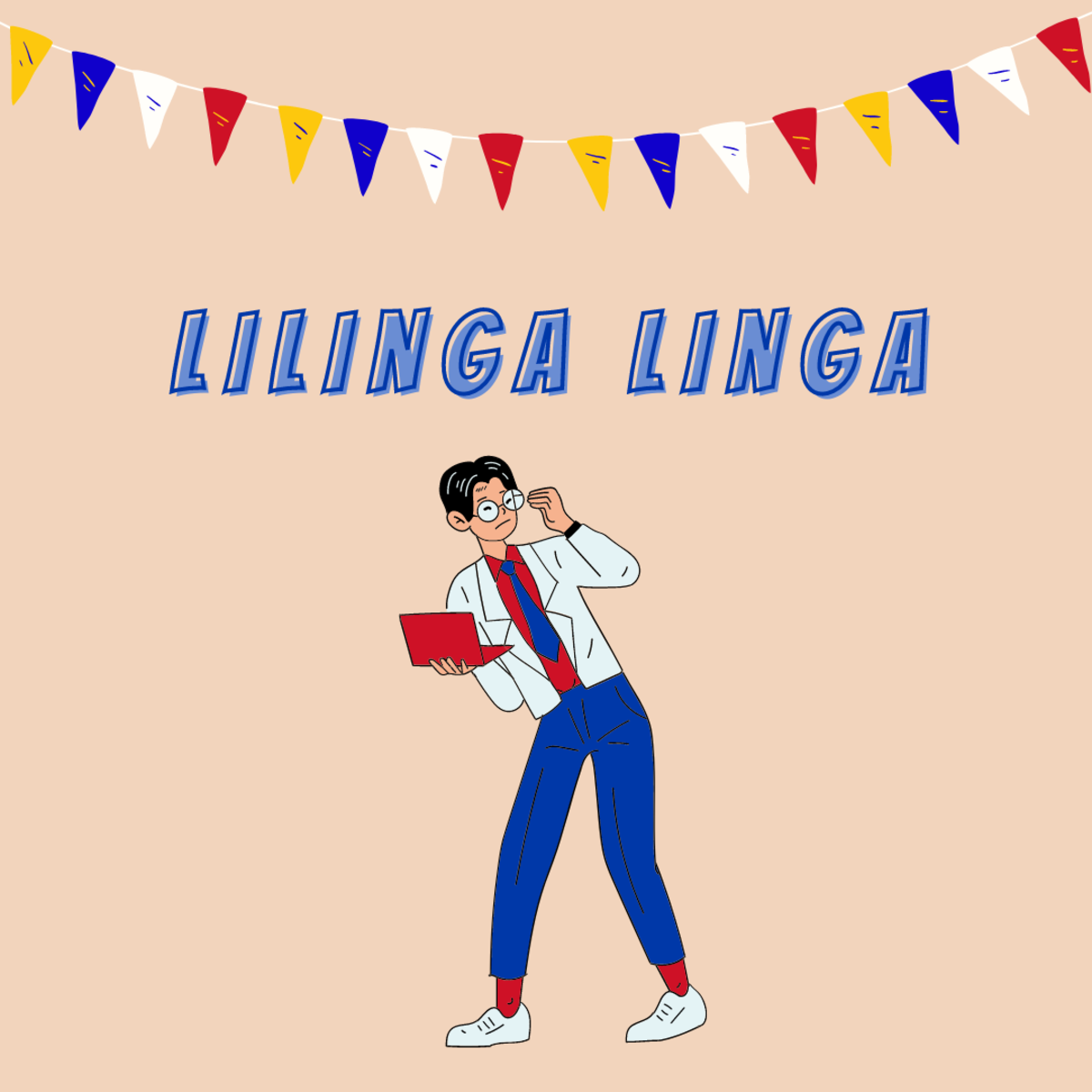 "Lilinga linga"—when you're looking for someone but having a hard time finding them