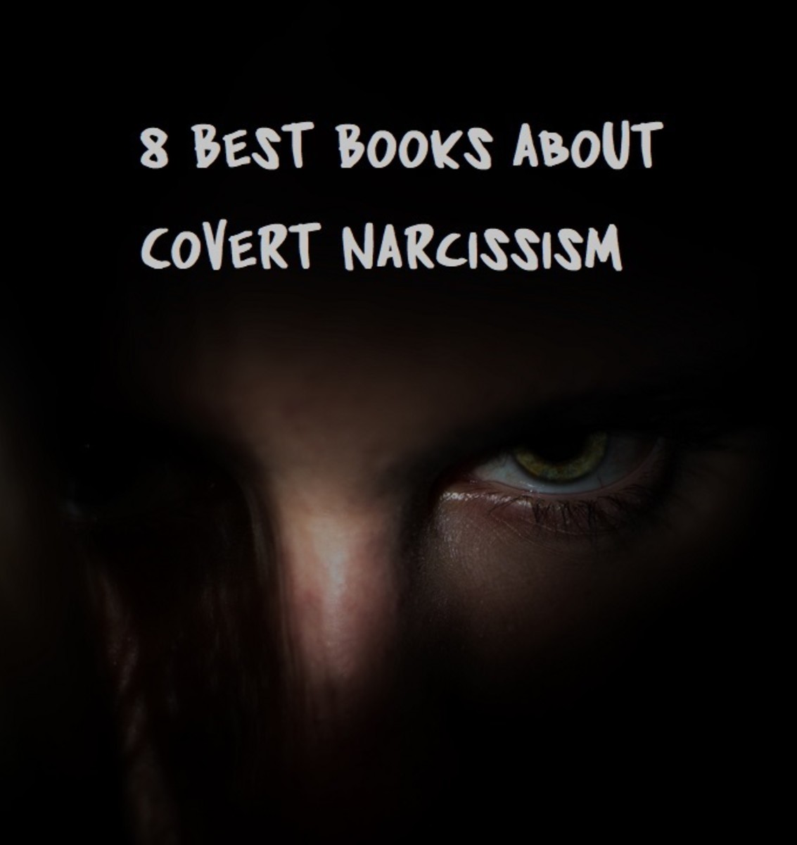 8 Best Books about Covert Narcissism