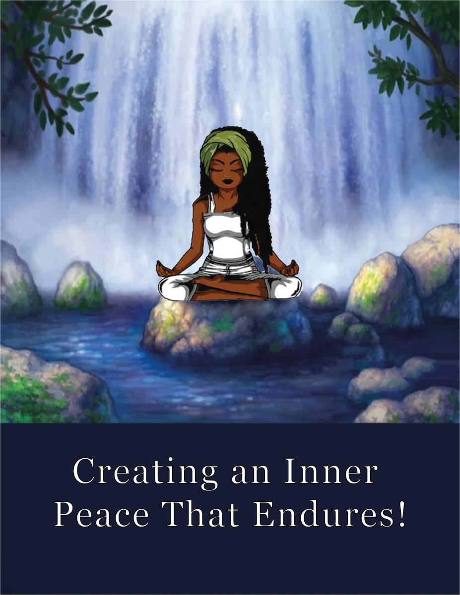 Creating an Inner Peace That Endures!