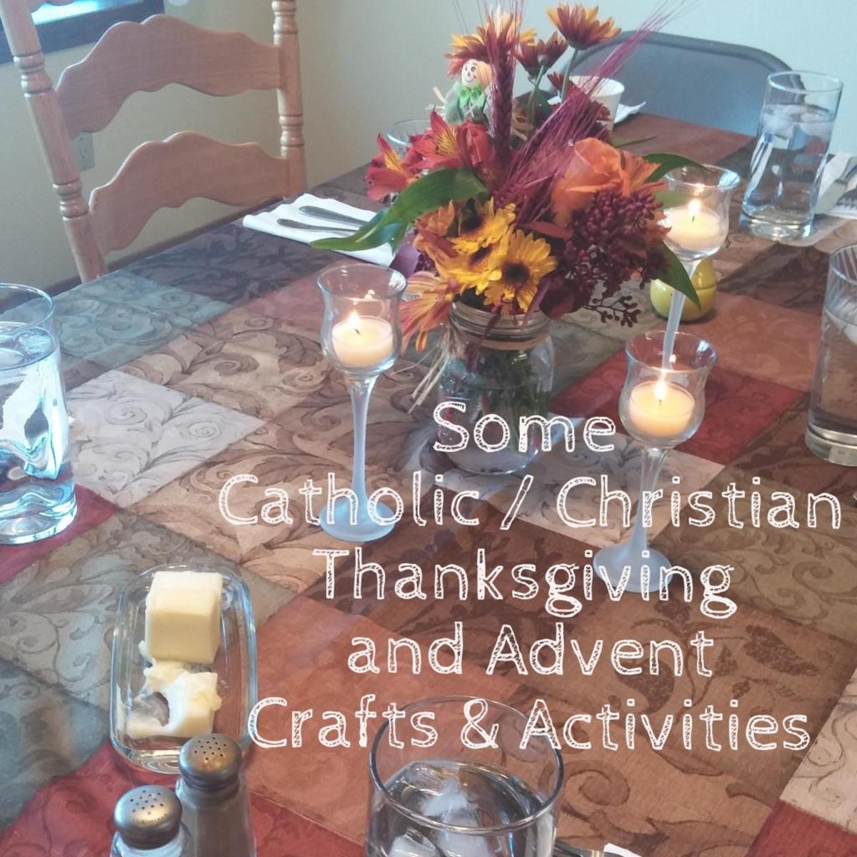 Some Catholic / Christian Thanksgiving and Advent Crafts and Activities