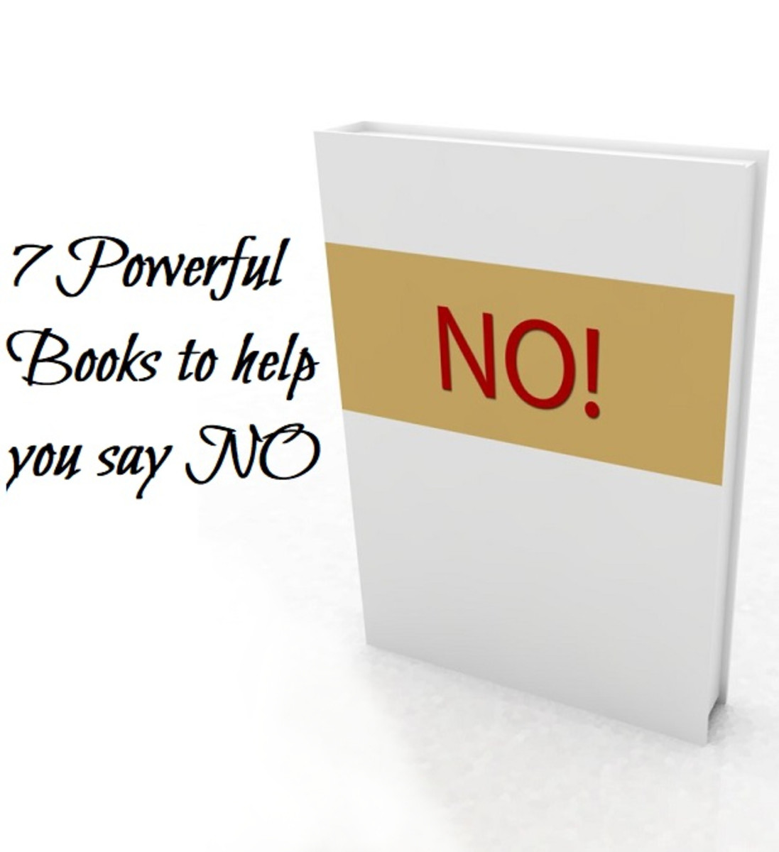 7 Powerful Books to Help You Say No