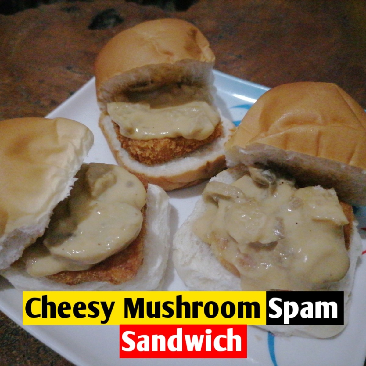 Cheesy Mushroom Spam Sandwich