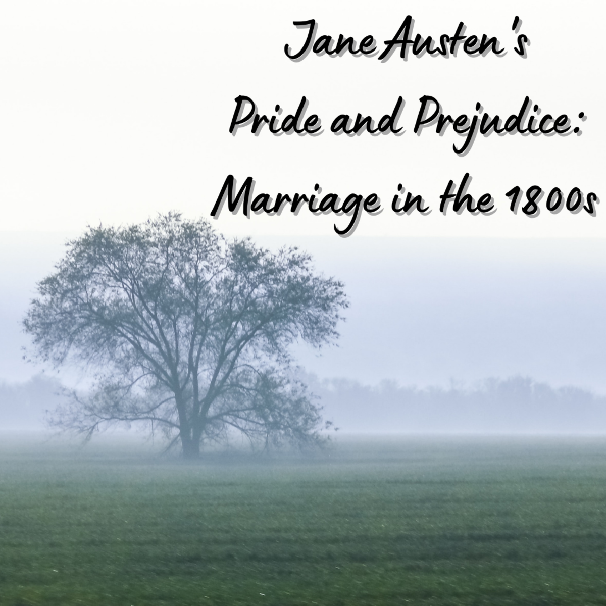 Marriage in "Pride and Prejudice" by Jane Austen